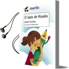 Descargar AudioLibro O Lapis de Rosalia de Anton Cortizas Amado año 2015