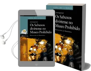 Descargar AudioLibro Os Sabuxos Divirtense no Museo Prohibido de Jaureguizar año 2015