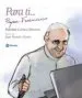 AudioLibro Para ti Papa Francisco de Paloma Gomez Borrero