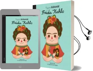 Descargar AudioLibro Pequeña y Grande Frida Kahlo de Maria Isabel Sanchez Vegara año 2015