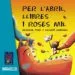 AudioLibro Per l Abril, Llibres i Roses mil de Nathalie Pons
