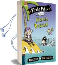 Descargar AudioLibro Pirate Patch and the Heroic Rescue (cd en 3ª de Cub) - Letra Imprenta de Rose Impey año 2015