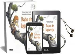 Descargar AudioLibro Rabo de Lagartija (Premio Apel.Les 2014) de Marisa Lopez Soria año 2015