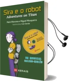 Descargar AudioLibro Sira e o Robot: Adventures on Titan de Mark Wiersma año 2015