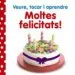 AudioLibro Veure, Tocar i Aprendre. Moltes Felicitats! de Varios Autores