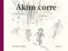 AudioLibro Akim Corre de Claude K. Dubois
