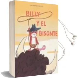 Descargar AudioLibro Billy y el Bisonte de Catharina Valckx año 2015