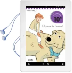 Descargar AudioLibro Cuentos en 10 Minutos: El Perro de Samuel de Gabriela Rubio año 2015