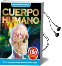 Descargar AudioLibro Cuerpo Humano (Primeros Exploradores) de Varios Autores año 2015