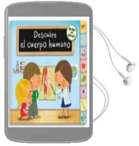 Descargar AudioLibro Descubre el Cuerpo Humano de Jose Ignacio Bonavista año 2015