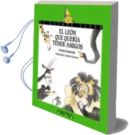 Descargar AudioLibro El Leon que Queria Tener Amigos de Norma Sturniolo año 2015