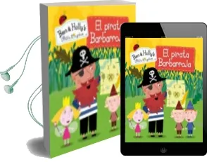 Descargar AudioLibro El Pirata Barbarroja (el Pequeño Reino de ben y Holly) de Varios Autores año 2015