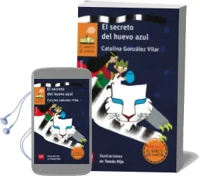 Descargar AudioLibro El Secreto del Huevo Azul de Catalina Gonzalez Vilar año 2015