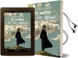 Descargar AudioLibro El Señor de las Aguas de Miguel Luis Sancho año 2015
