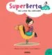 AudioLibro Emociones 3. Superberta y los Primos: Del Lado del Corazón de Marisa Lopez Soria