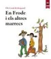 AudioLibro En Frode i els Altres Marrecs de Ole Lund Kirkegaard