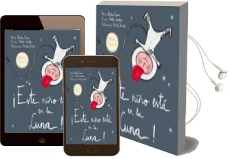 Descargar AudioLibro ¡Este Niño Esta en la Luna! (+Cd) de Varios Autores año 2015