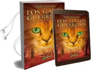 Descargar AudioLibro Gatos Guerreros la Nueva Profecia Iii: Aurora de Erin Hunter año 2015