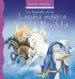 AudioLibro La Leyenda de la Laguna Mágica de Sierra Nevada de Lorena Marín