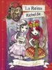 AudioLibro La Reina Rebelde (Ever After High) de Suzanne Selfors