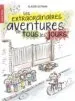 AudioLibro Les Extraordinaires Aventures de Tous les Jours  de Claude Gutman