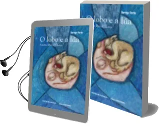 Descargar AudioLibro O Lobo e a lua de Andrea Bayer año 2015