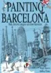 AudioLibro Painting Barcelona: Walk, Discover, Imagine and Draw Barcelona de Andrew Pinder; Mayte Aparisi