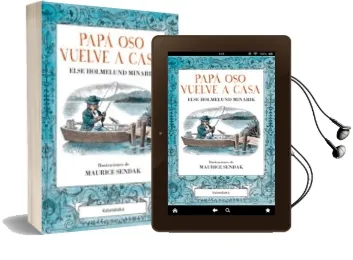 Descargar AudioLibro Papá oso Vuelve a Casa de Else Holmelund Minarik año 2015