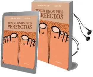 Descargar AudioLibro Tengo Unos Pies Perfectos de Maria Solar año 2015