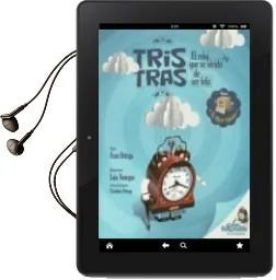 Descargar AudioLibro Tris Tras el Reloj que se Olvido de ser Feliz de Fran Ortega; Luis Vanegas año 2015