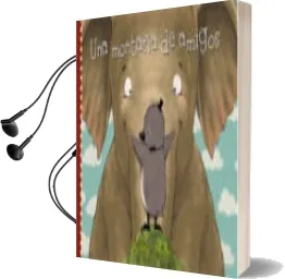 Descargar AudioLibro Una Montaña de Amigos de Kerstin Schoene año 2015