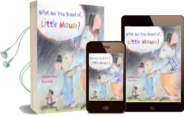 Descargar AudioLibro What are you Scared of, Little Mouse? de Susanna Isern año 2015