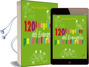 Descargar AudioLibro 120 Imagenes del Evangelio para Colorear de Jean Francoise Kieffer año 2015