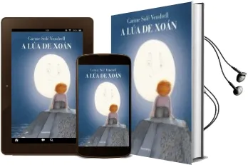 Descargar AudioLibro A lua de Xoan de Carme Sole Vendrell año 2015