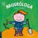 AudioLibro Arqueologa (Quiero Ser) de Liesbet Slegers