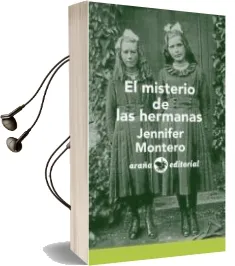 Descargar AudioLibro El Misterio de las Hermanas de Jennifer Montero Perez año 2015