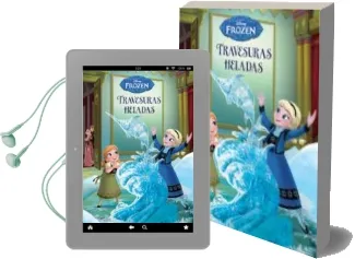 Descargar AudioLibro Frozen. Travesuras Heladas de Walt Disney año 2015