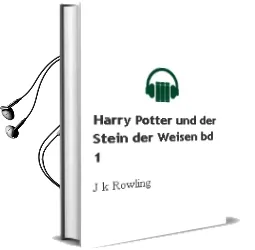 Descargar AudioLibro Harry Potter und der Stein der Weisen (Bd.1) de J.K. Rowling año 2015