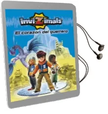 Descargar AudioLibro Invizimals 2 :El Corazon del Guerrero de Varios Autores año 2015