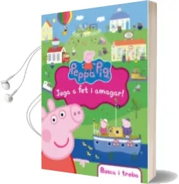 Descargar AudioLibro Juga a fet i Amagar! (la Porqueta Pepa) de Varios Autores año 2015