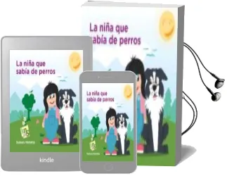 Descargar AudioLibro La Niña que Sabía de Perros de Sumara Marletta año 2015