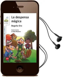 Descargar AudioLibro La Pandilla de la Ardilla 1: La Despensa Magica de Begoña Oro Pradera año 2015