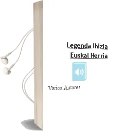 Descargar AudioLibro Legenda Ihizia Euskal Herria de Varios Autores año 2015