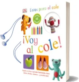 Descargar AudioLibro Listos para el Cole. voy al Cole de Varios Autores año 2015