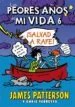 AudioLibro Los Peores Años de mi Vida 6: ¡Savad a Rafe! de James Patterson