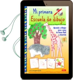 Descargar AudioLibro Mi Primera Escuela de Dibujo de Ute Ludwigsen Kaiser año 2015