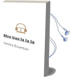 Descargar AudioLibro Moo, Baa, la la la de Sandra Boynton año 2015