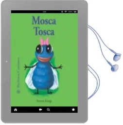 Descargar AudioLibro Mosca Tosca (Castellano) (Bichitos Curiosos) de Antoon Krings año 2015