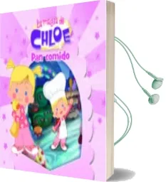 Descargar AudioLibro Pan Comido (la Magia de Chloe 4) de Varios Autores año 2015