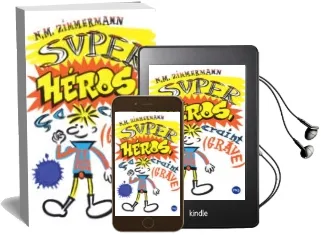 Descargar AudioLibro Super-Héros, ça Craint (Grave)  de N. M. Zimmermann año 2015